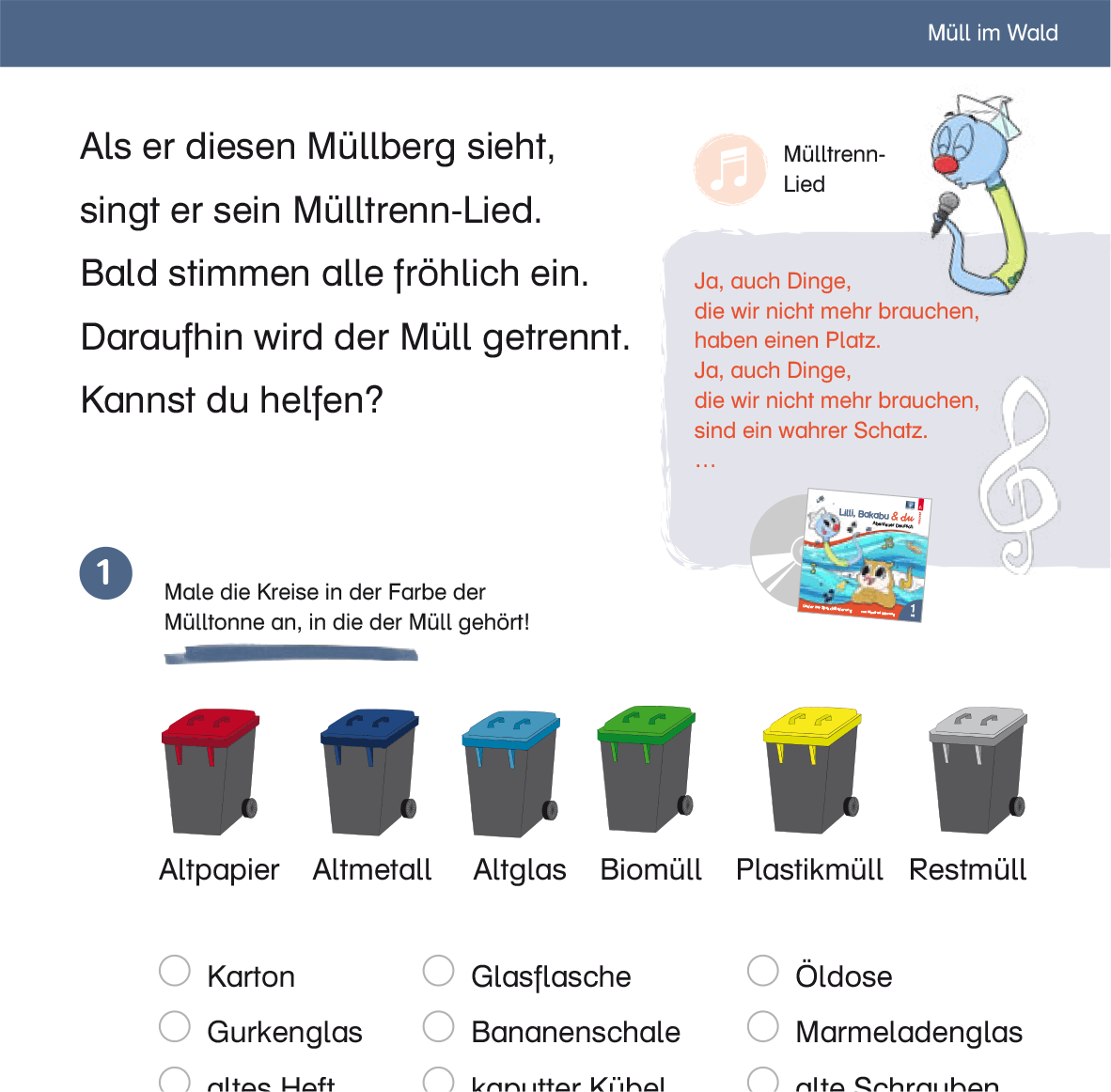 Umweltbildung: Mülltrennung und Umwelt- verschmutzung werden anhand einer Geschichte aufgegriffen Umweltbildung: Mülltrennung und Umwelt- verschmutzung werden anhand einer Geschichte aufgegriffen